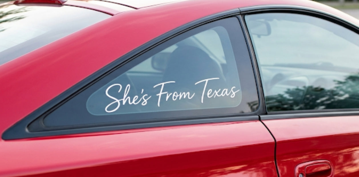 "She's From Texas" Vinyl Decal