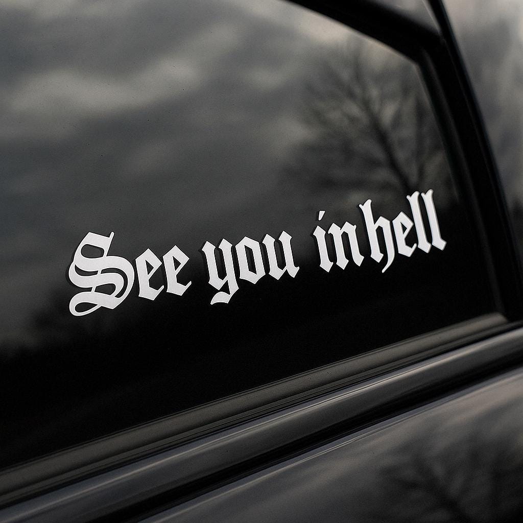 See You in Hell Vinyl Sticker JDM Decal | Drift Sticker