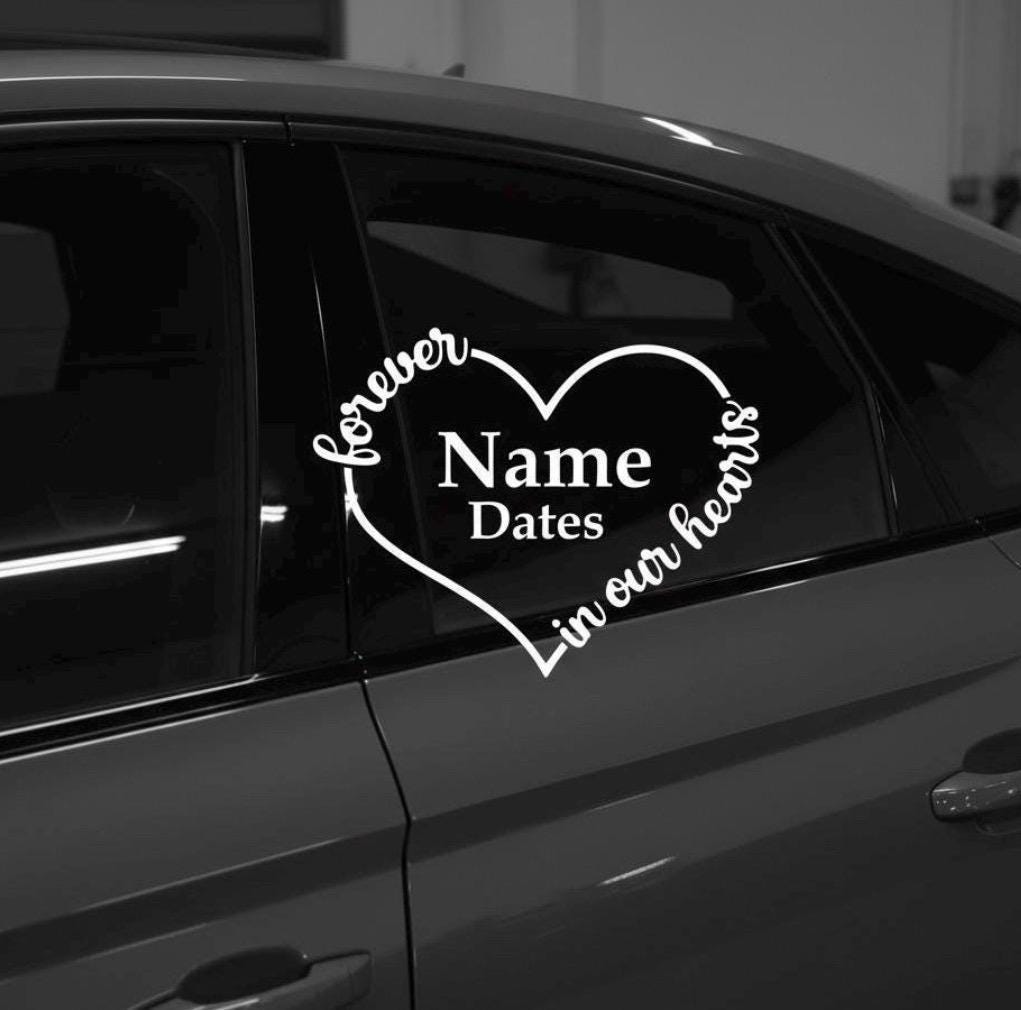 Forever in Our Hearts Memorial Sticker Decal | Personalized Car Window Vinyl Heart Tribute | Custom Name Dates Loss Gift
