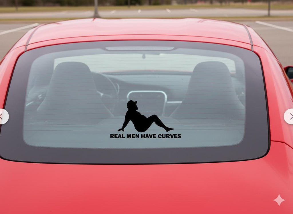 Real Men Have Curves Vinyl Car Decal - Funny Body Positive Truck Sticker