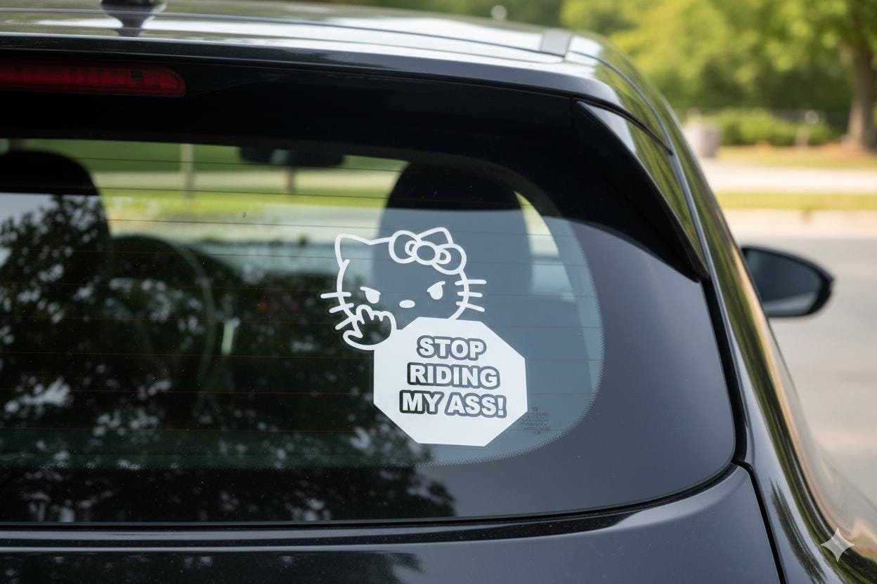 Angry Hello Kitty Tailgating Car Decal - Stop Riding My Ass Sticker