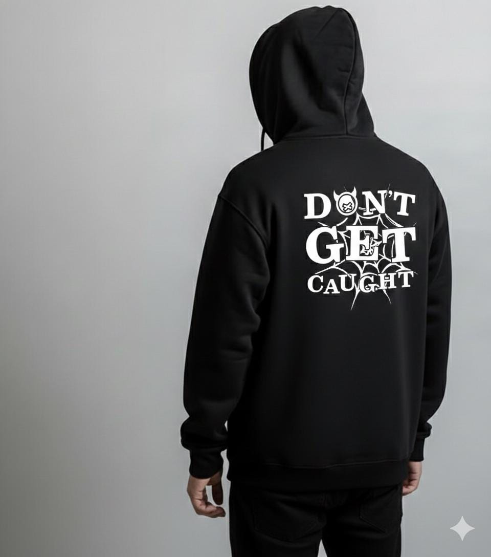 Don't Get Caught Hoodie, t- shirt, Streetwear Graphic Sweatshirt, Edgy Spiderweb Goth Apparel, Alt Fashion Black Hoodie, motorcycle hoodie